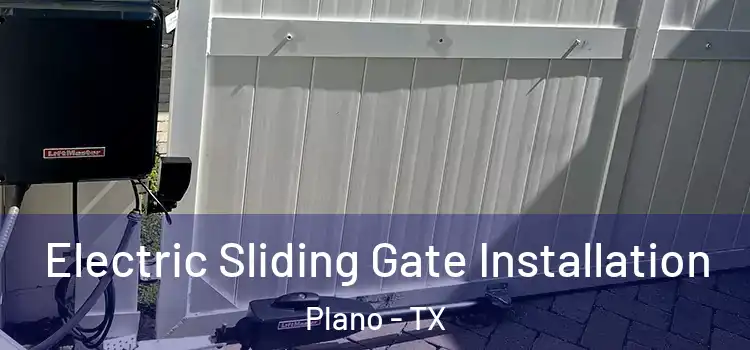 Electric Sliding Gate Installation Plano - TX