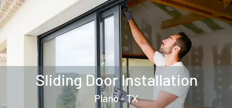 Sliding Door Installation Plano - TX