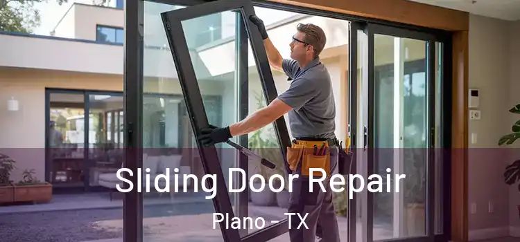 Sliding Door Repair Plano - TX